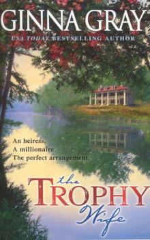 THE TROPHY WIFE THE TROPHY WIFE