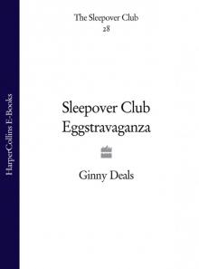 Sleepover Club Eggstravaganza