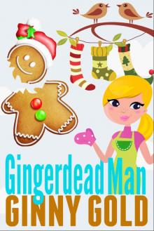 Gingerdead Man (The Early Bird Cafe Cozy Mystery Series Book 6)
