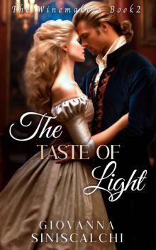 The Taste of Light (The Winemakers Book 2)