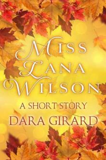 Miss Lana Wilson (A Short Story with Bonus)
