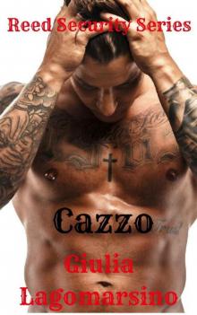 Cazzo: A Reed Security Romance (Reed Security Series Book 3)