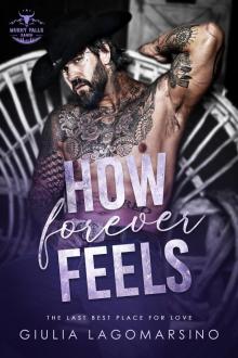 How Forever Feels: The Last Best Place For Love