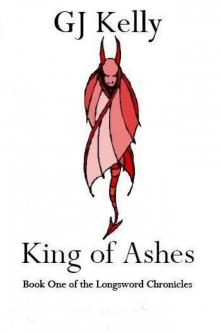 The Longsword Chronicles: Book 01 - King of Ashes