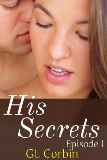 His Secrets - Episode 1