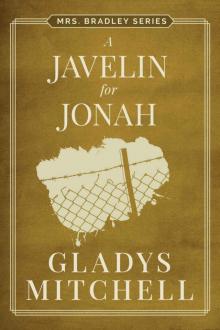 A Javelin for Jonah (Mrs. Bradley)