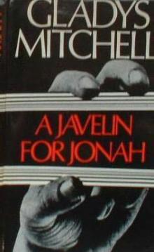 A Javelin for Jonah A Javelin for Jonah