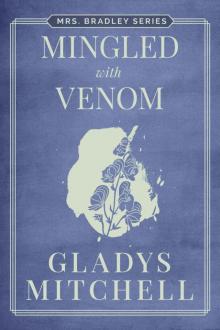 Mingled With Venom (Mrs. Bradley)