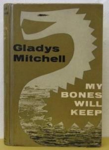 My Bones Will Keep mb-35 My Bones Will Keep mb-35