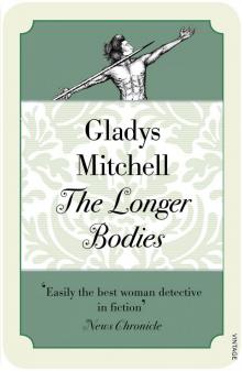 The Longer Bodies The Longer Bodies