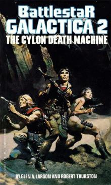 Battlestar Galactica 2 - The Cylon Death Machine Battlestar Galactica 2 - The Cylon Death Machine