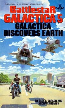 Battlestar Galactica 5 - Galactica Discovers Earth Battlestar Galactica 5 - Galactica Discovers Earth