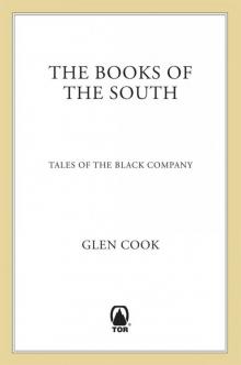The Books of the South: Tales of the Black Company (Chronicles of the Black Company)