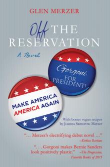 Off the Reservation: A Novel