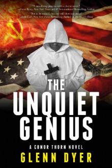 The Unquiet Genius: A Conor Thorn Novel