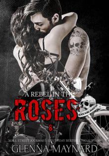 A Rebel in the Roses