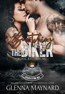 Bewitching The Biker (Royal Bastards MC: Charleston, WV Book 7) Bewitching The Biker (Royal Bastards MC: Charleston, WV Book 7)