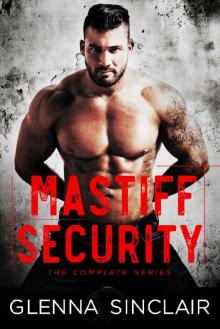 Mastiff Security: The Complete 5 Books Series