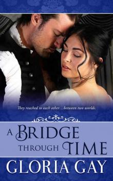 A Bridge Through Time: (Time Travel)