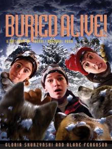Buried Alive! Buried Alive!