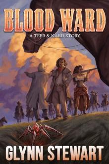 Blood Ward (Teer & Kard Book 2)