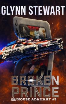 Broken Prince (House Adamant Book 5)