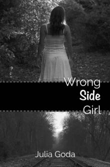 Wrong Side Girl (The Girl Series Book 1)