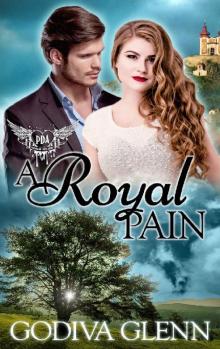 A Royal Pain: Paranormal Dating Agency (Otherworld Shifters Book 3) A Royal Pain: Paranormal Dating Agency (Otherworld Shifters Book 3)