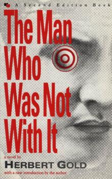 Man Who Was Not With It