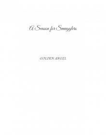 A Season for Smugglers: Deception and Discipline, #3 A Season for Smugglers: Deception and Discipline, #3