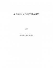 A Season for Treason A Season for Treason