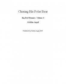 Chasing His Polar Bear