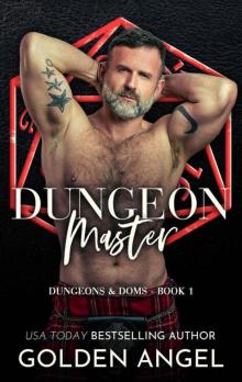Dungeon Master (Dungeons and Doms Book 1) Dungeon Master (Dungeons and Doms Book 1)