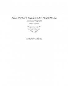 The Duke's Indecent Purchase The Duke's Indecent Purchase