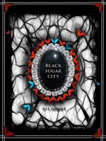 Black Sugar City