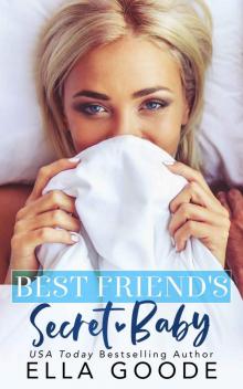 Best Friend’s Secret Baby