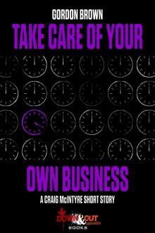 Take Care of Your Own Business