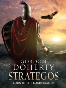 Strategos: Born in the Borderlands Strategos: Born in the Borderlands
