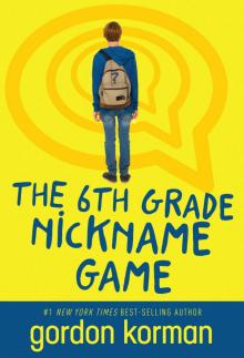 The Sixth Grade Nickname Game The Sixth Grade Nickname Game