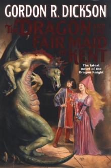 The Dragon and the Fair Maid of Kent The Dragon and the Fair Maid of Kent