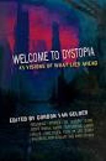 Welcome to Dystopia