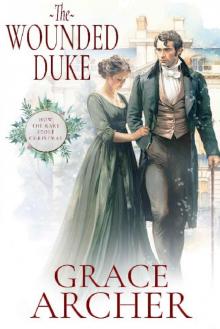 The Wounded Duke