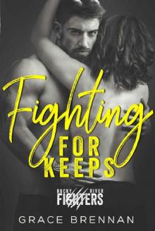 Fighting for Keeps: A Paranormal Shifter Romance (Rocky River Fighters Book 2)