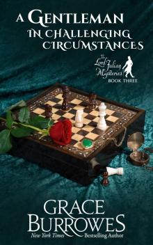 A Gentleman in Challenging Circumstances A Gentleman in Challenging Circumstances