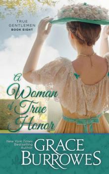 A Woman of True Honor (True Gentlemen Book 8) A Woman of True Honor (True Gentlemen Book 8)