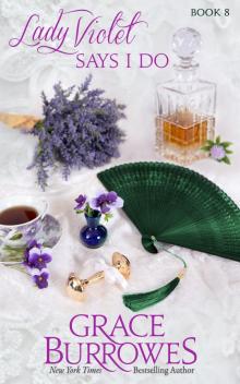 Lady Violet Says I Do Lady Violet Says I Do