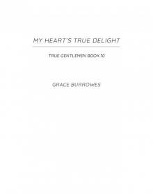 My Heart's True Delight My Heart's True Delight