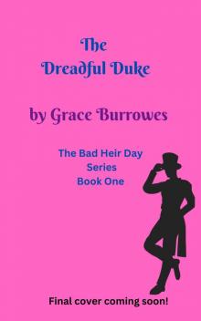The Dreadful Duke The Dreadful Duke