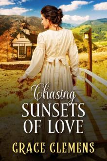 Chasing Sunsets of Love: An Inspirational Romance Novel