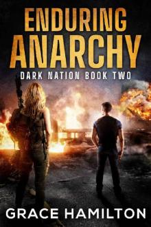 Enduring Anarchy (Dark Nation Book 2) Enduring Anarchy (Dark Nation Book 2)